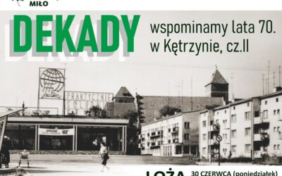 Spotkanie DEKADY – lata 70, cz.II