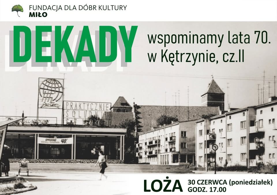 Spotkanie DEKADY – lata 70, cz.II