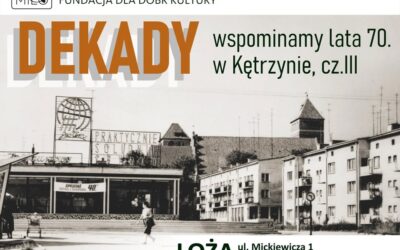 Spotkanie DEKADY – lata 70., cz.III