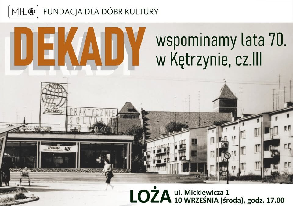 Spotkanie DEKADY – lata 70., cz.III