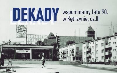 Spotkanie DEKADY – lata 90., cz.III